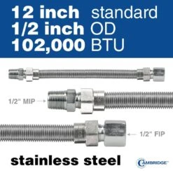 Cambridge 1/2 In. OD X 1/2 In. MIP X 1/2 In. FIP X 12 In. Stainless Steel Standard Gas Connector (102,000 BTU) -Fire Place Store cambridge gas fittings connectors c gc 121212mf 12ec 1f 1000