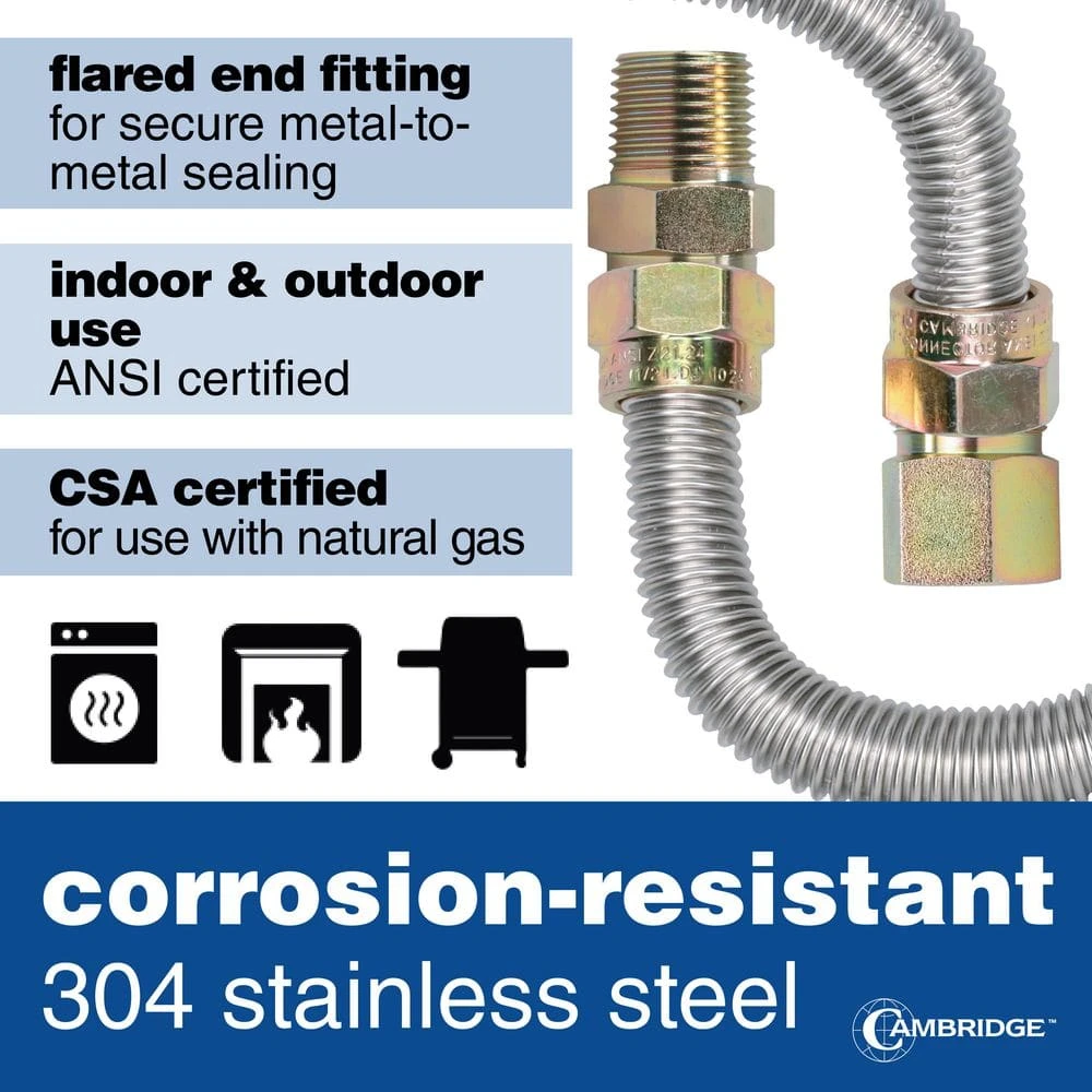 Cambridge 5/8 In. OD X 1/2 In. MIP X 1/2 In. FIP X 12 In. Stainless Steel Standard Gas Connector (180,000 BTU) 5 Cambridge 5/8 In. OD X 1/2 In. MIP X 1/2 In. FIP X 12 In. Stainless Steel Standard Gas Connector (180,000 BTU) - Image 5
